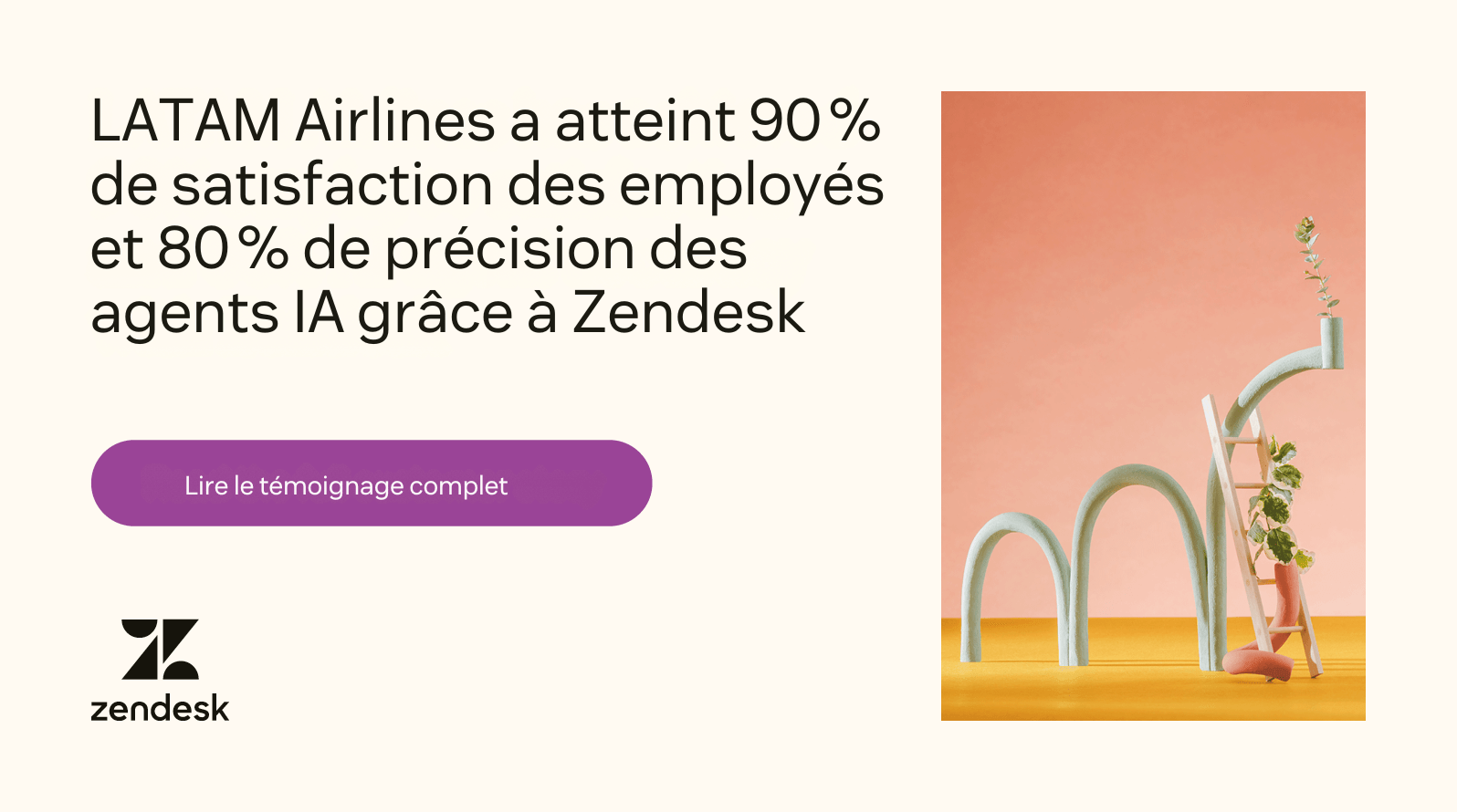 LATAM Airlines a atteint 90 % de satisfaction employés et 80 % de précision IA avec Zendesk.