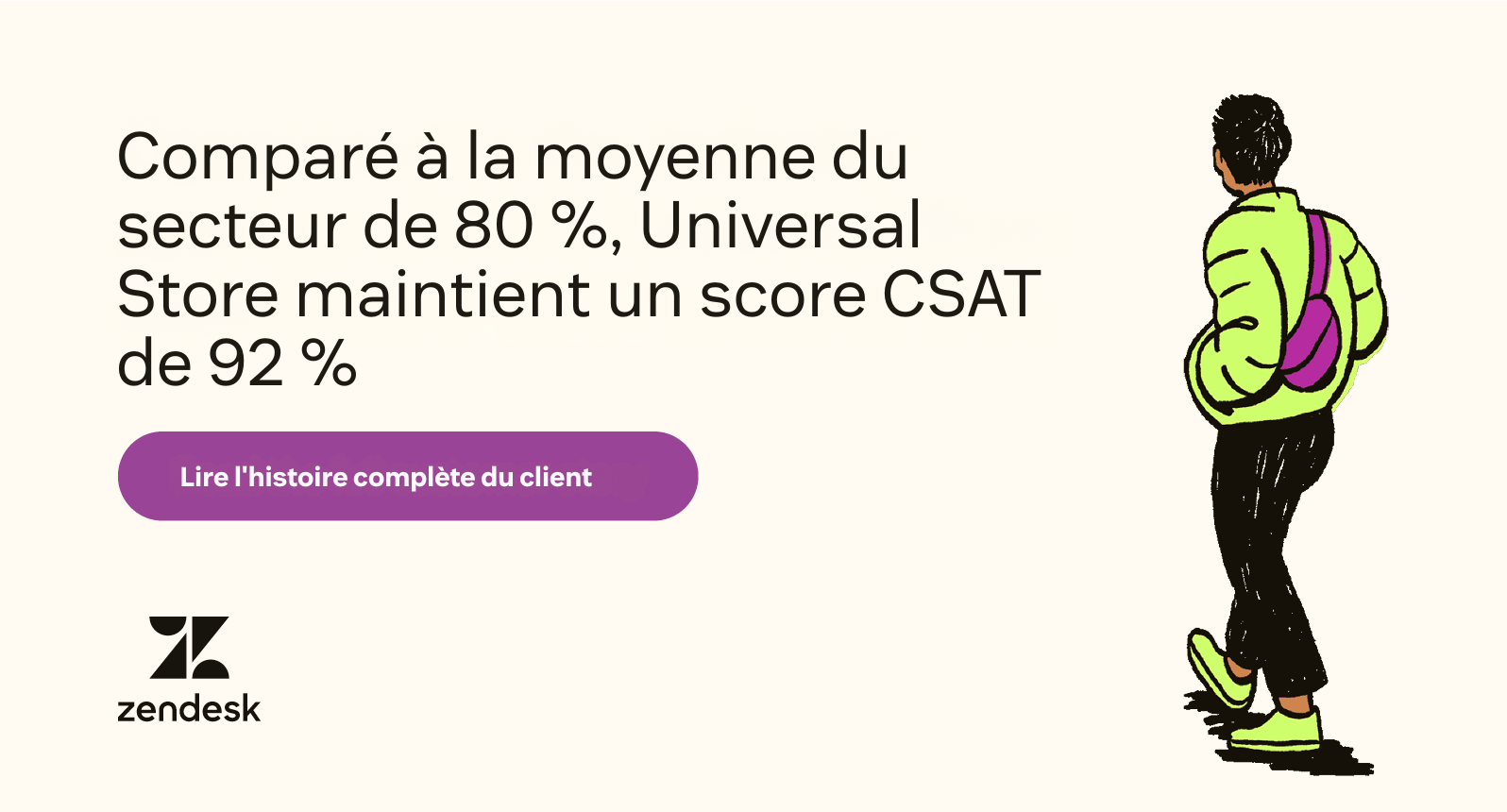 Zendesk helped Universal Store achieve an average first reply time of one hour and an average resolution time of four hours.