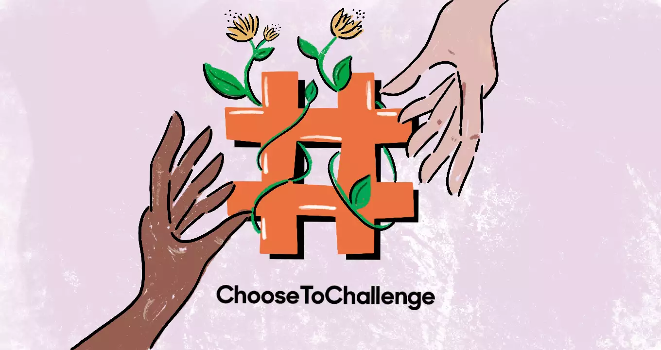 Empowering organizations to empower women: How can we #ChooseToChallenge this IWD?