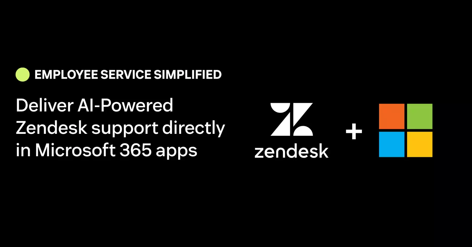 From requests to resolutions: AI-powered employee service with Zendesk and Microsoft