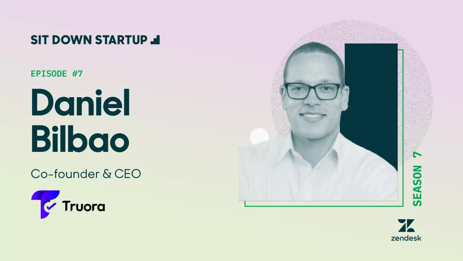 Why “valuation is B.S.” to Truora founder Daniel Bilbao