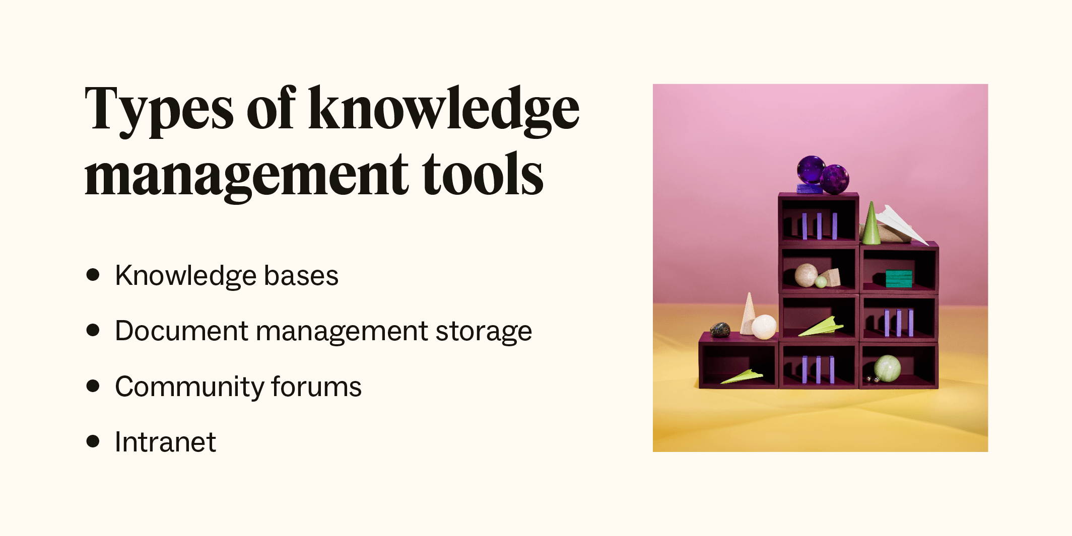 The key knowledge management tools, including knowledge bases and document management storage.