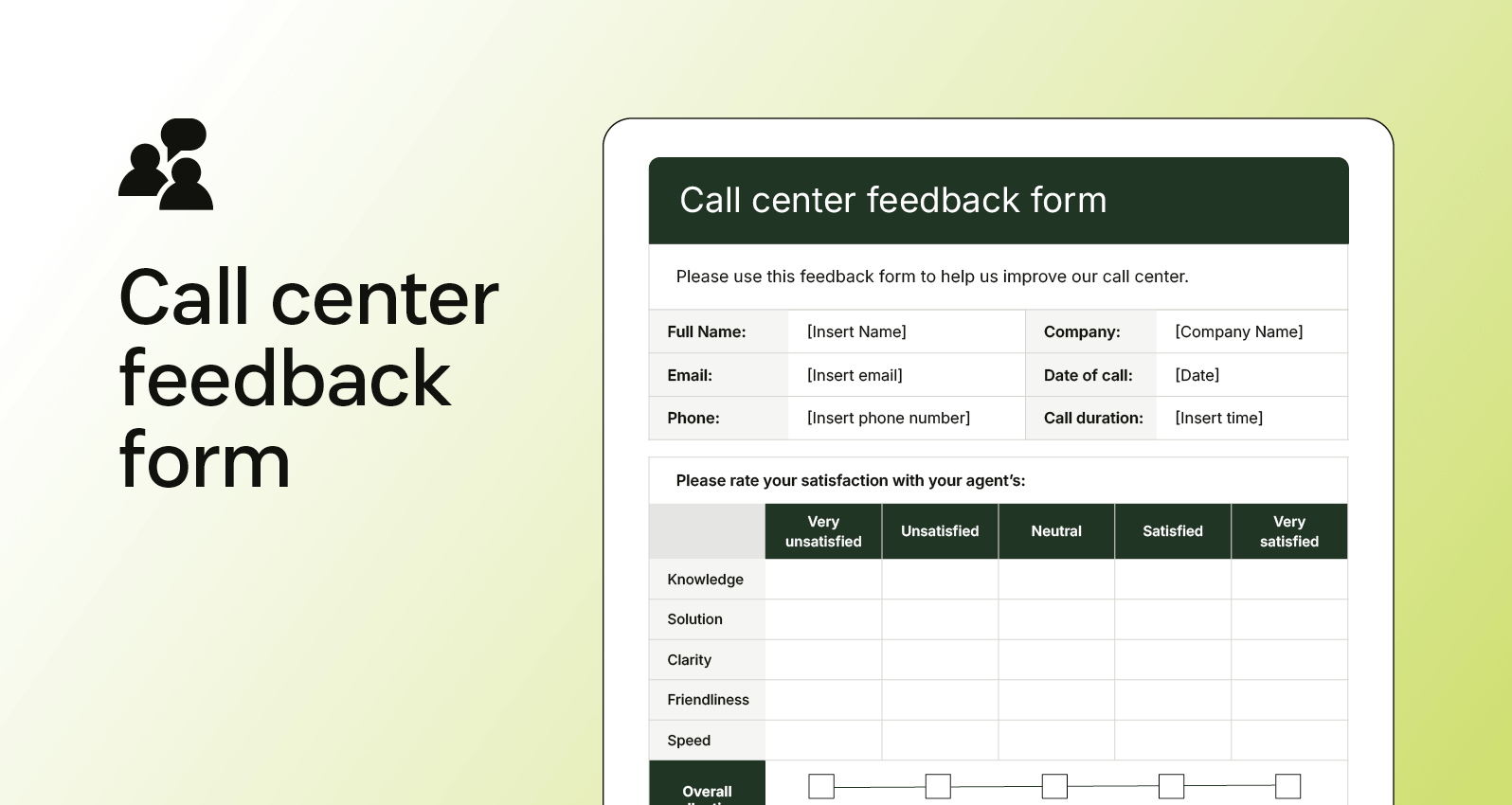 Screenshot of a call center feedback form with fields for customer details and satisfaction ratings for the agent’s service.